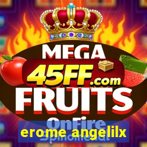 erome angelilx